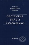Kniha: Občianske právo (Heuréka). Heuréka, 2009 Kniha: Občianske právo (Heuréka). Heuréka, 2009