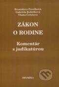 Kniha: Zákon o rodine (Bronislava Pavelková, Gabriela Kubíčková a Vlasta Čečotová). Heuréka, 2005 Kniha: Zákon o rodine (Bronislava Pavelková, Gabriela Kubíčková a Vlasta Čečotová). Heuréka, 2005