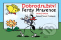 Kniha: Dobrodružství Ferdy Mravence (Ondřej Sekora). Albatros CZ Kniha: Dobrodružství Ferdy Mravence (Ondřej Sekora). Albatros CZ