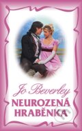 Kniha: Neurozená hraběnka (Jo Beverley). Domino, 2013 Kniha: Neurozená hraběnka (Jo Beverley). Domino, 2013