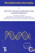 Kniha: Biomedicínská informatika V. (Jana Zvárová a kolektív). Karolinum, 2013 Kniha: Biomedicínská informatika V. (Jana Zvárová a kolektív). Karolinum, 2013
