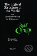 Kniha: The Logical Structure of the World and Pseudoproblems in Philosophy (Rudolf Carnap). , 2003 Kniha: The Logical Structure of the World and Pseudoproblems in Philosophy (Rudolf Carnap). , 2003