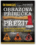 Kniha: Přežít (Rick Johnson). Svojtka&Co., 2013 Kniha: Přežít (Rick Johnson). Svojtka&Co., 2013