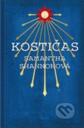 Kniha: Kostičas (Samantha Shannon). Host, 2022 Kniha: Kostičas (Samantha Shannon). Host, 2022