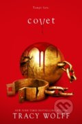 Kniha: Covet (Tracy Wolff). Entangled Publishing, 2021 Kniha: Covet (Tracy Wolff). Entangled Publishing, 2021