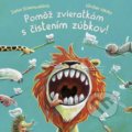 Kniha: Pomôž zvieratkám s čistením zúbkov (Günter Jakobs a Sophie Schoenwald). Stonožka, 2022 Kniha: Pomôž zvieratkám s čistením zúbkov (Günter Jakobs a Sophie Schoenwald). Stonožka, 2022