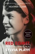 Kniha: Red Comet (Heather Clark). Vintage, 2022 Kniha: Red Comet (Heather Clark). Vintage, 2022