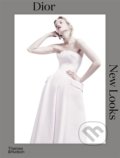 Kniha: Dior: New Looks (Jérôme Gautier). Thames & Hudson, 2022 Kniha: Dior: New Looks (Jérôme Gautier). Thames & Hudson, 2022