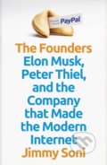 Kniha: The Founders (Jimmy Soni). Atlantic Books, 2022 Kniha: The Founders (Jimmy Soni). Atlantic Books, 2022