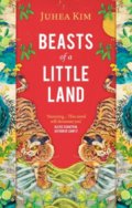 Kniha: Beasts of a Little Land (Juhea Kim), 2022 Kniha: Beasts of a Little Land (Juhea Kim), 2022
