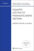 Kniha: Finanční účetnictví podnikatelského sektoru (Břetislav Andrlík, Kristina Dvořáková a Lucie Formanová). Wolters Kluwer ČR, 2022 Kniha: Finanční účetnictví podnikatelského sektoru (Břetislav Andrlík, Kristina Dvořáková a Lucie Formanová). Wolters Kluwer ČR, 2022