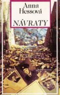 Kniha: Návraty (Anna Hessová). Zvon, 1995 Kniha: Návraty (Anna Hessová). Zvon, 1995