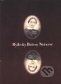 Kniha: Myšlenky Boženy Němcové (Božena Němcová). Votobia, 1999 Kniha: Myšlenky Boženy Němcové (Božena Němcová). Votobia, 1999