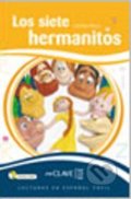 Kniha: Los siete hermanitos (Cecilia Pisos). Enclave-Ele, 2016 Kniha: Los siete hermanitos (Cecilia Pisos). Enclave-Ele, 2016