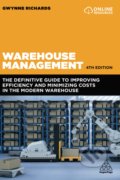 Kniha: Warehouse Management (Gwynne Richards). Kogan Page, 2021 Kniha: Warehouse Management (Gwynne Richards). Kogan Page, 2021