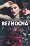 Kniha: Bezmocná (Dominika Würll), 2022 Kniha: Bezmocná (Dominika Würll), 2022