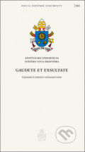 Kniha: Gaudete et exsultate (Jorge Mario Bergoglio – pápež František), 2022 Kniha: Gaudete et exsultate (Jorge Mario Bergoglio – pápež František), 2022