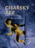Kniha: Císařský řez (Bohumil Ždichynec). Aesculapus, 2022 Kniha: Císařský řez (Bohumil Ždichynec). Aesculapus, 2022