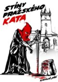 Kniha: Stíny pražského kata (Jiří Kavulič). Petrklíč, 2022 Kniha: Stíny pražského kata (Jiří Kavulič). Petrklíč, 2022