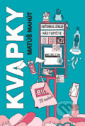 Kniha: Kvapky (Matúš Mahút), 2022 Kniha: Kvapky (Matúš Mahút), 2022