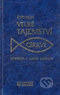 Kniha: Velké tajemství církve (Erwin Keller). Karmelitánské nakladatelství, 1995 Kniha: Velké tajemství církve (Erwin Keller). Karmelitánské nakladatelství, 1995