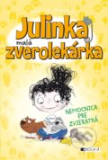 Kniha: Julinka – malá zverolekárka: Nemocnica pre zvieratká (Rebecca Johnson). Fragment, 2022 Kniha: Julinka – malá zverolekárka: Nemocnica pre zvieratká (Rebecca Johnson). Fragment, 2022