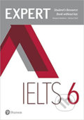 Kniha: Expert IELTS 6 Students´ Resource Book no key (Felicity O´Dell). Pearson, 2017 Kniha: Expert IELTS 6 Students´ Resource Book no key (Felicity O´Dell). Pearson, 2017