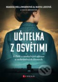 Kniha: Učitelka z Osvětimi (David Brewster, Magda Hellinger a Maya Lee), 2022 Kniha: Učitelka z Osvětimi (David Brewster, Magda Hellinger a Maya Lee), 2022