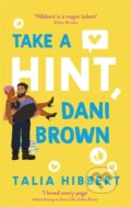Kniha: Take a Hint, Dani Brown (Talia Hibbert), 2020 Kniha: Take a Hint, Dani Brown (Talia Hibbert), 2020