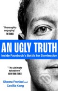 Kniha: An Ugly Truth (Cecilia Kang a Sheera Frenkel). The Bridge Street, 2022 Kniha: An Ugly Truth (Cecilia Kang a Sheera Frenkel). The Bridge Street, 2022