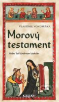 E-kniha: Morový testament (Vlastimil Vondruška), 2022 E-kniha: Morový testament (Vlastimil Vondruška), 2022
