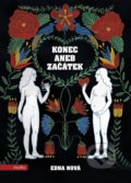 Kniha: Konec aneb začátek (Edna Nová). Motto, 2022 Kniha: Konec aneb začátek (Edna Nová). Motto, 2022