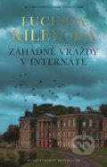 Kniha: Záhadné vraždy v internáte (Lucinda Riley), 2022 Kniha: Záhadné vraždy v internáte (Lucinda Riley), 2022