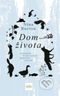 Kniha: Dom života (Nina Burton). Príroda, 2022 Kniha: Dom života (Nina Burton). Príroda, 2022