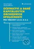 Kniha: Účetnictví a daně kapitálových obchodních společností (Libuše Mullerová a Michal Šindelář). Grada, 2022 Kniha: Účetnictví a daně kapitálových obchodních společností (Libuše Mullerová a Michal Šindelář). Grada, 2022