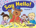 Kniha: Say Hello 2 – Playbook (Judy West). Klett, 2017 Kniha: Say Hello 2 – Playbook (Judy West). Klett, 2017