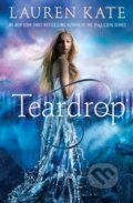 Kniha: Teardrop (Lauren Kate). Doubleday, 2013 Kniha: Teardrop (Lauren Kate). Doubleday, 2013