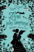 Kniha: Zelená jako smaragd (Kerstin Gier). CooBoo CZ, 2013 Kniha: Zelená jako smaragd (Kerstin Gier). CooBoo CZ, 2013