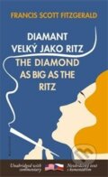 Diamant velký jako Ritz / The Diamond as Big as the Ritz - Francis Scott Fitzgerald, Garamond, 2013
