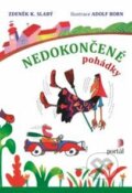 Kniha: Nedokončené pohádky (Zdeněk K. Slabý). Portál, 2013 Kniha: Nedokončené pohádky (Zdeněk K. Slabý). Portál, 2013