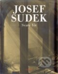 Kniha: Svatý Vít (Josef Sudek). Torst, 2009 Kniha: Svatý Vít (Josef Sudek). Torst, 2009