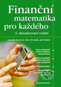 E-kniha: Finanční matematika pro každého (Jarmila Radová, Jiří Málek a Petr Dvořák). Grada, 2007 E-kniha: Finanční matematika pro každého (Jarmila Radová, Jiří Málek a Petr Dvořák). Grada, 2007