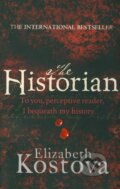 Kniha: The Historian (Elizabeth Kostova). Little, Brown, 2005 Kniha: The Historian (Elizabeth Kostova). Little, Brown, 2005