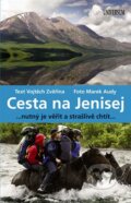 Kniha: Cesta na Jenisej (Vojtěch Zvěřina a Marek Audy). Universum, 2008 Kniha: Cesta na Jenisej (Vojtěch Zvěřina a Marek Audy). Universum, 2008