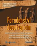 Kniha: Poradenství dospívajícím (Bob Hostetler a Josh McDowell). Návrat domů, 2013 Kniha: Poradenství dospívajícím (Bob Hostetler a Josh McDowell). Návrat domů, 2013