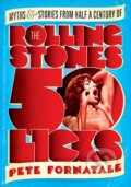 Kniha: 50 Licks (Pete Fornatale). Bloomsbury, 2013 Kniha: 50 Licks (Pete Fornatale). Bloomsbury, 2013