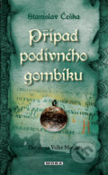Kniha: Případ podivného gombíku (Stanislav Češka). Moba, 2013 Kniha: Případ podivného gombíku (Stanislav Češka). Moba, 2013