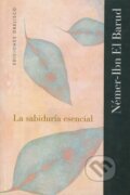 Kniha: La Sabiduria Esencial (Nemer Ibn El Barud) Kniha: La Sabiduria Esencial (Nemer Ibn El Barud)