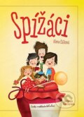 Kniha: Spížáci (Alena Čálková). České nakladatelství, 2013 Kniha: Spížáci (Alena Čálková). České nakladatelství, 2013