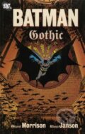 Kniha: Batman (Grant Morrison a Klaus Janson). Titan Books, 2007 Kniha: Batman (Grant Morrison a Klaus Janson). Titan Books, 2007